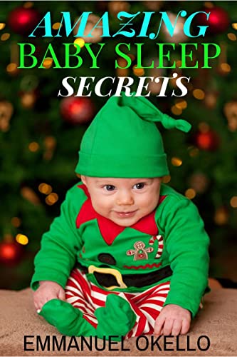 Okello - AMAZING BABY SLEEP SECRETS - New paperback or softback