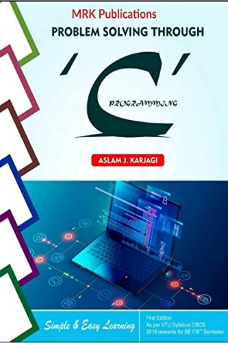 Karjagi - Problem Solving Through : 'C' Programming - New paperback or