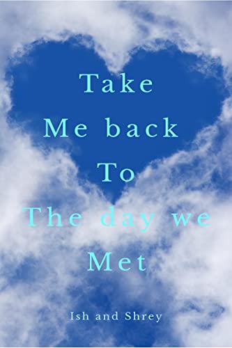 Shrey - Take me back to the day we met - New paperback or softback