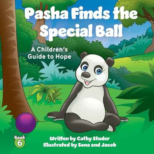 Studer - Pasha Finds the Special Ball: A Children's Guide to Hope - Ne