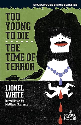 Whit - Too Young to Die / The Time of Terror - New paperback or softba