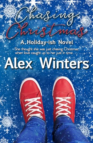 Winters - Chasing Christmas  A Holiday-ish Novel - New paperback or so