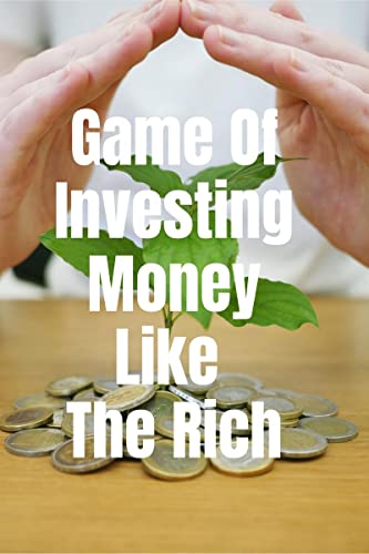 Upadhyay - Game Of Investing Money Like The Rich - New paperback or so