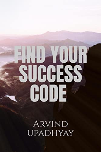 Upadhyay - FIND YOUR SUCCESS CODE - New paperback or softback