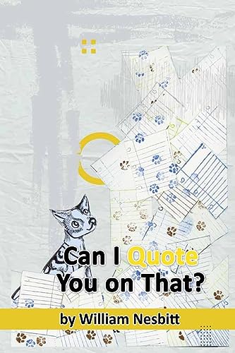 Nesbitt - Can I Quote You on That? The Interview Process from Start to