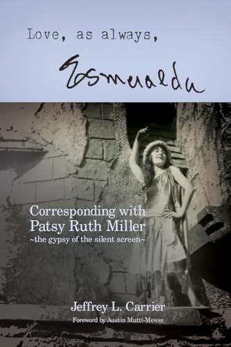 Carrier - Love, As Always... Esmeralda - Corresponding with Patsy Ruth