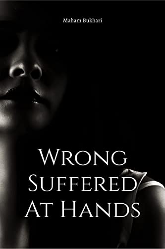 Bukhari - Wrong Suffered At Hands - New paperback or softback