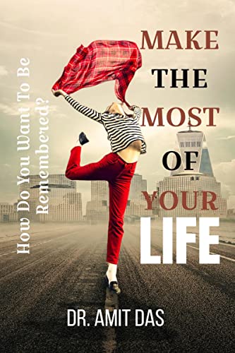 Das - MAKE THE MOST OF YOUR LIFE - New paperback or softback