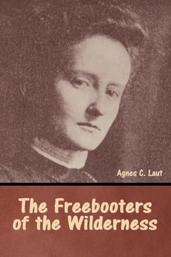 Laut - Freebooters of the Wilderness - New paperback or softback