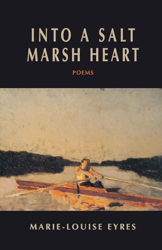 Eyres - Into a Salt Marsh Heart - New paperback or softback