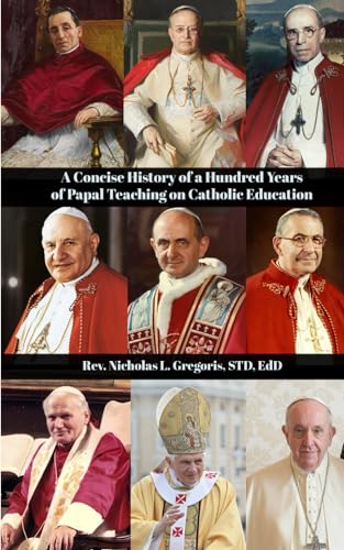 Stravinskas - A Concise History of a Hundred Years of Papal Teaching o