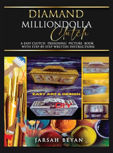 Beyan - Diamand Milliondolla Clutch - New hardback or cased book