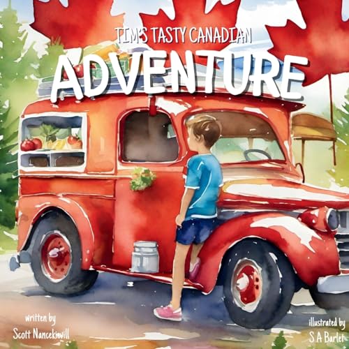 Nancekievill - Tim's Tasty Canadian Adventure - New paperback or softb