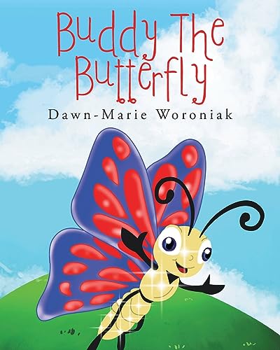 Woroniak - Buddy the Butterfly - New paperback or softback