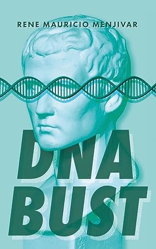 Menjivar - DNA Bust - New hardback or cased book