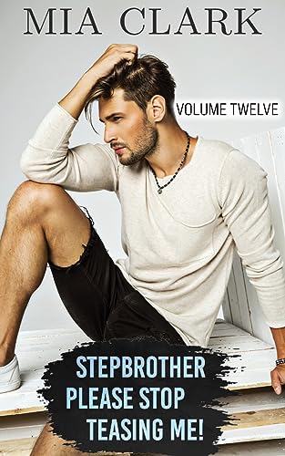 Clark - Stepbrother, Please Stop Teasing Me! (Volume Twelve) - New pap