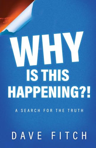 Fitc - Why Is This Happening?: A Search for the Truth - New paperback