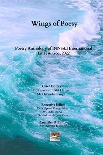 Mr Orbindu Ganga - Wings of Poesy  Poetry Anthology of INNS?I Internat