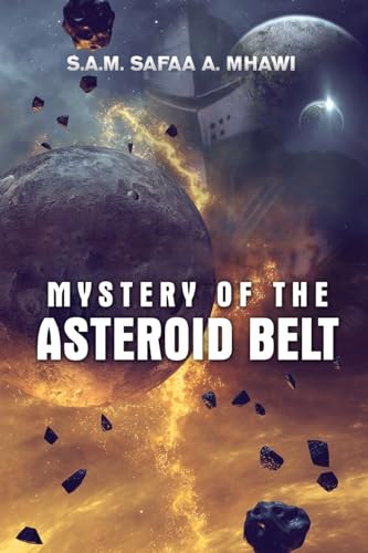 Mhawi - Mystery of the Asteroid Belt - New paperback or softback