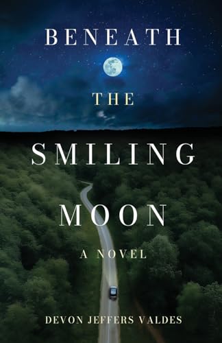 Valdes - Beneath the Smiling Moon - New paperback or softback