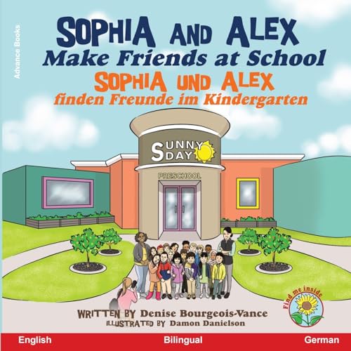 Bourgeois-Vanc - Sophia and Alex Make Friends at School: Sophia und Al