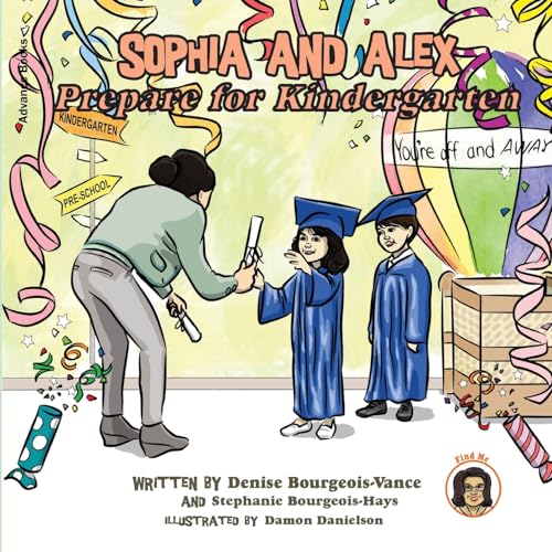 Bourgeois-Vanc - Sophia and Alex Prepare for Kindergarten - New paperb