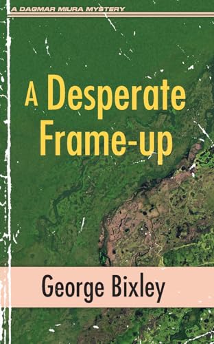 Bixley - A Desperate Frame-up - New paperback or softback