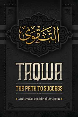 Abdur Razaaq - Taqwa  The Path to Success - New paperback or softback
