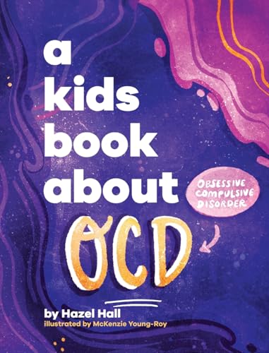 Hall - A Kids Book About OCD - New hardback or cased book