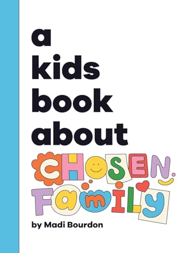 Bourdon - A Kids Book About Chosen Family - New hardback or cased book