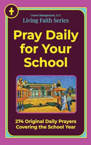 Miller - Pray Daily for Your School: 274 Original Daily Prayers  Cover