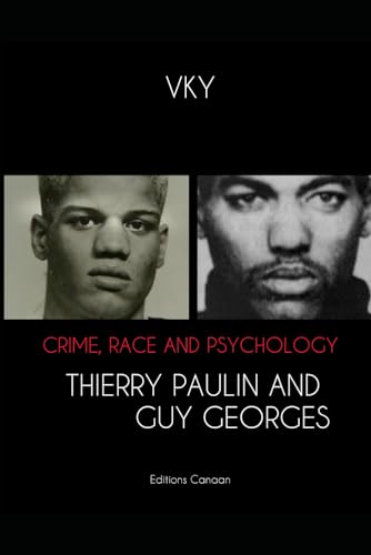 Canaan - Crime, Race and Pscholog Thierr Paulin and Gu Georges - New p