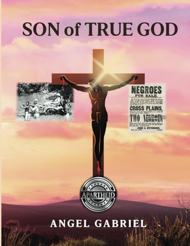 Angel Gabriel - Son of True God - New paperback or softback