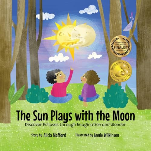 Mofford - Sun Plays with the Moon: An Imaginative Introduction to the