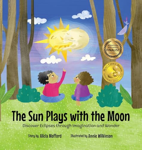 Mofford - Sun Plays with the Moon: An Imaginative Introduction to the