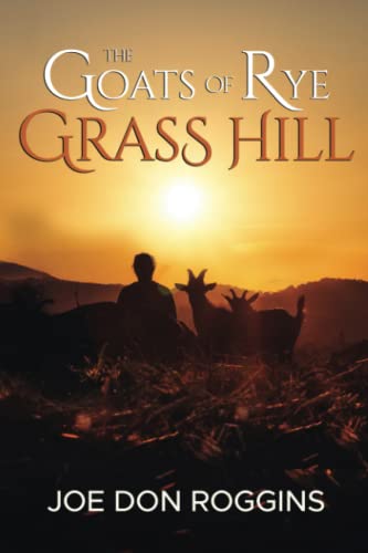 Roggins - Goats of Rye Grass Hill - New paperback or softback