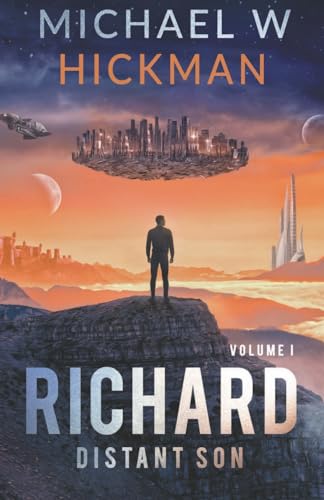Hickman - Richard  Distant Son - New paperback or softback