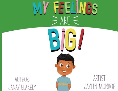 Blakely - My Feelings Are BIG! - New paperback or softback