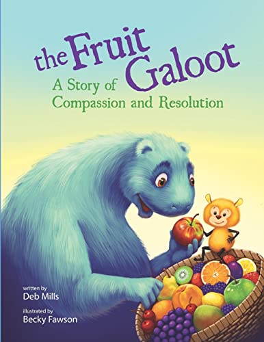 Fawson - Fruit Galoot  A Story of Compassion and Resolution - New pape