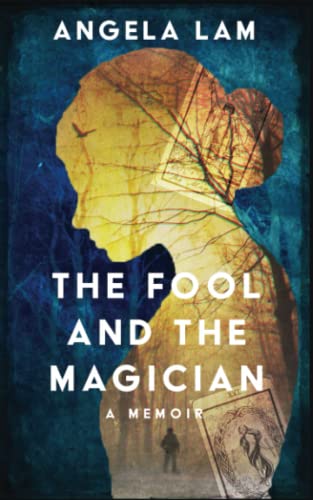 Lam - Fool and the Magician  A Memoir of Love Told in Tarot Readings -