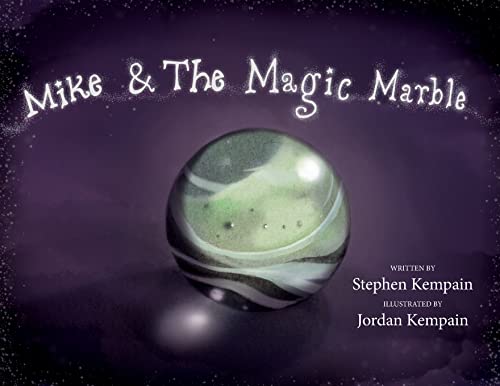Kempain - Mike & The Magic Marble - New paperback or softback