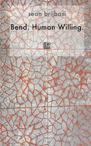 Brijbasi - Bend. Human Willing. - New paperback or softback