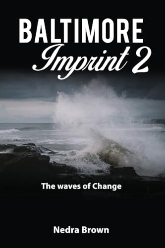 Brown - Baltimore Imprint 2: The waves of change - New paperback or so