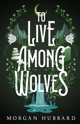 Hubbard - To Live Among Wolves - New paperback or softback