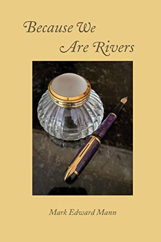 Mann - Because We Are Rivers - New paperback or softback