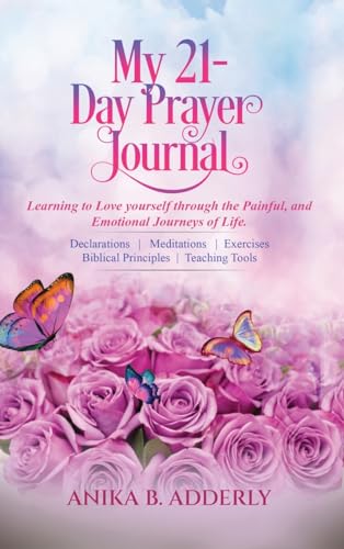 Adderly - My 21-Day Prayer Journal: Learning to Love yourself through