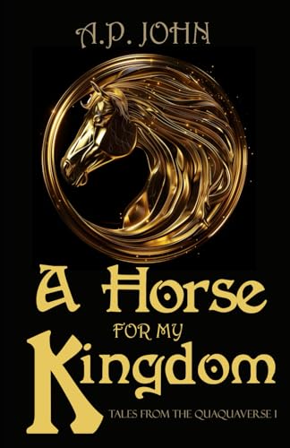 John - A Horse for My Kingdom - New paperback or softback