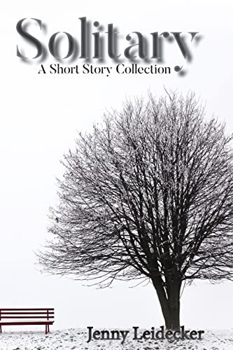 Leidecker - Solitary  A Short Story Collection - New paperback or soft