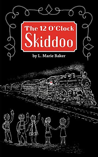 Baker - 12 O'Clock Skiddoo - New paperback or softback