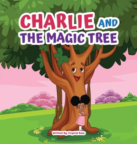 Bass - Charlie and The Magic Tree - New hardback or cased book